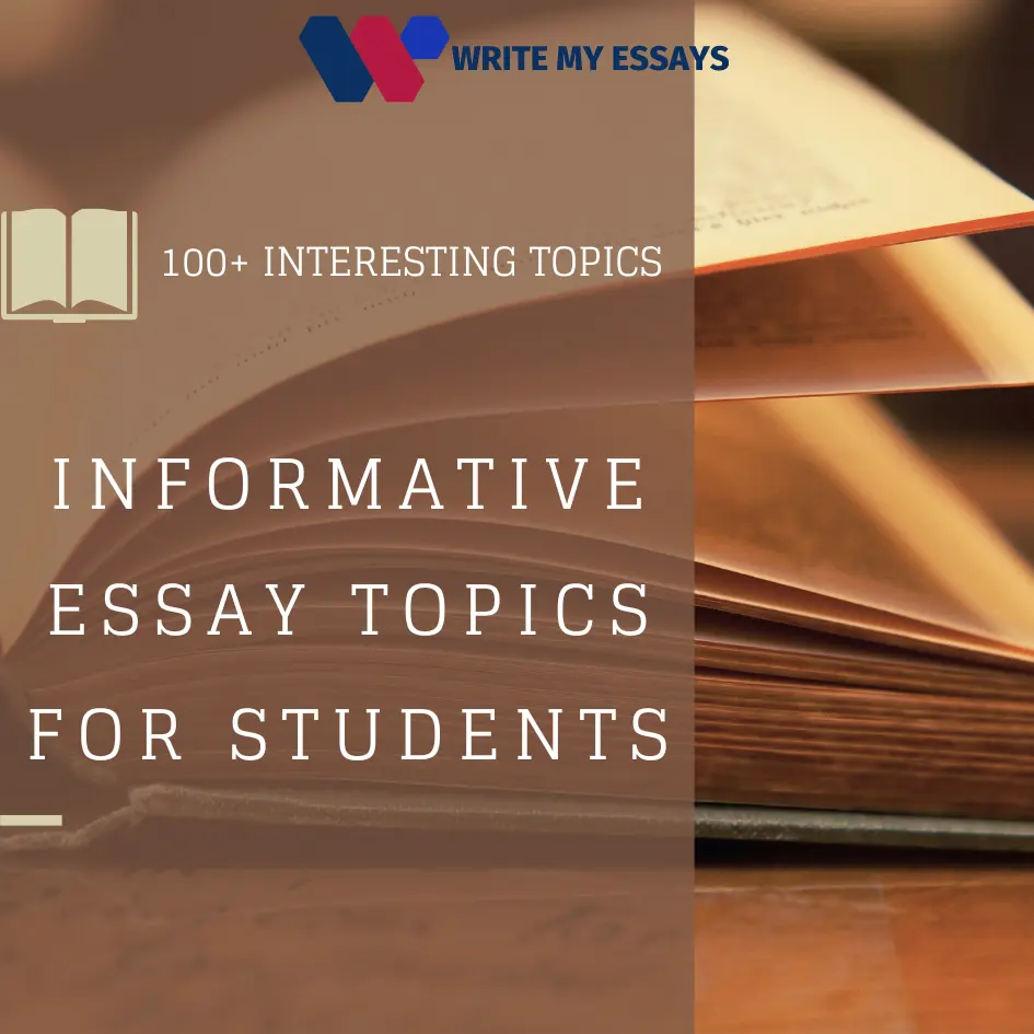 Informative Essay Topics for Students